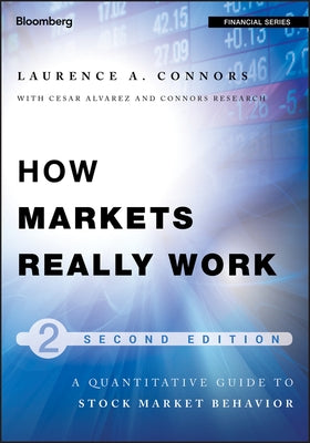 How Markets Work 2e (BB Fin.) by Connors