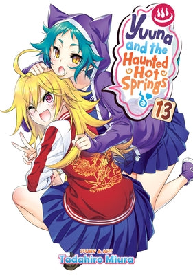 Yuuna and the Haunted Hot Springs Vol. 13 by Miura, Tadahiro