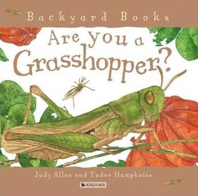 Are You a Grasshopper? by Allen, Judy