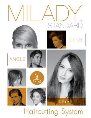 Milady Standard Haircutting System, Spiral Bound Version by Milady