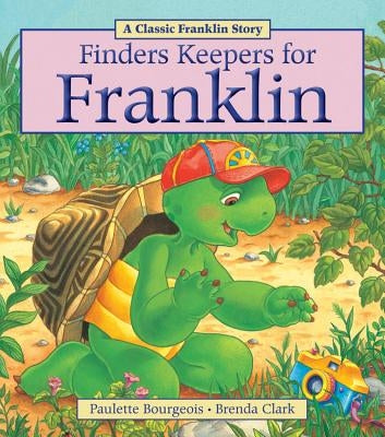 Finders Keepers for Franklin by Bourgeois, Paulette