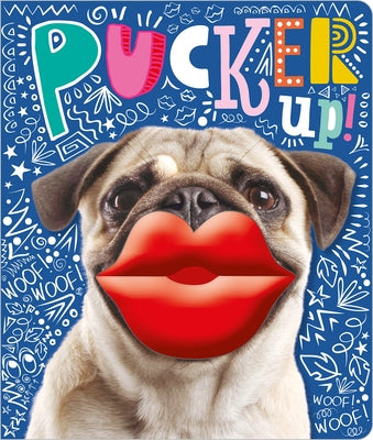 Pucker Up! by Greening, Rosie