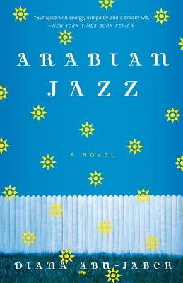 Arabian Jazz by Abu-Jaber, Diana