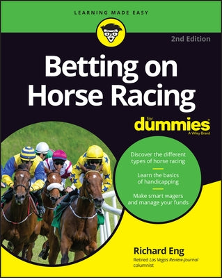 Betting on Horse Racing for Dummies by Eng, Richard