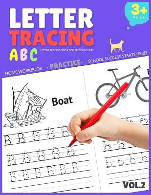 Letter Tracing Book for Preschoolers: Letter Tracing Books for Kids Ages 3-5, Letter Tracing Book, Letter Tracing Practice Workbook by Roger Wells