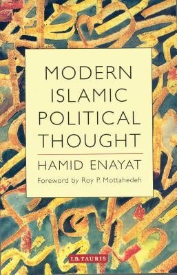Modern Islamic Political Thought by Enayat, Hamid