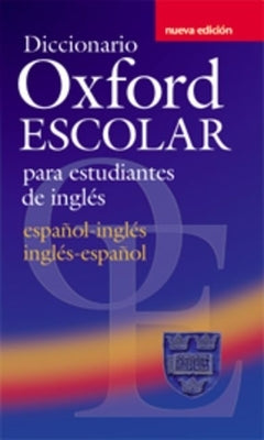 Oxford Diccionario Escolar by Oxford University Press