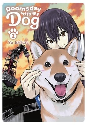 Doomsday with My Dog, Vol. 2 by Ishihara, Yu