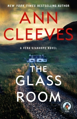 The Glass Room: A Vera Stanhope Mystery by Cleeves, Ann