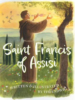 Saint Francis of Assisi by Ladwig, Tim