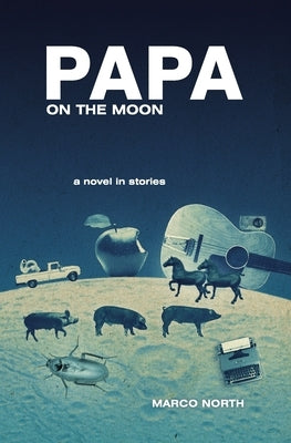 Papa on the Moon by North, Marco