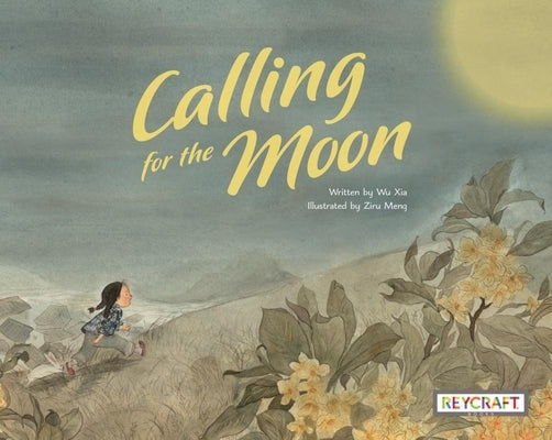 Calling for the Moon by Xia, Wu