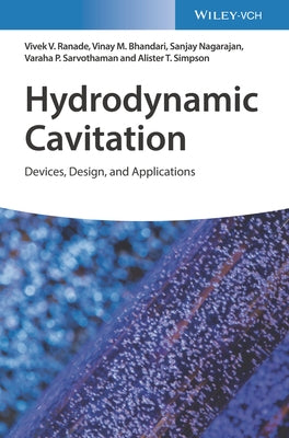 Hydrodynamic Cavitation: Devices, Design and Applications by Ranade, Vivek V.