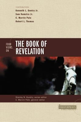 Four Views on the Book of Revelation by Gundry, Stanley N.