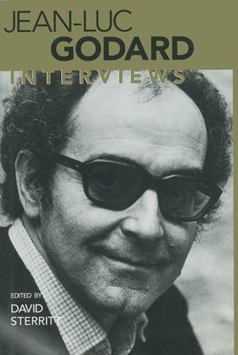 Jean-Luc Godard: Interviews by Sterritt, David