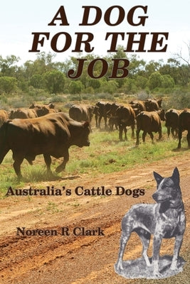 A Dog For The Job by Clark, Noreen