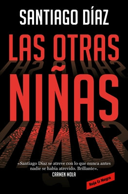 Las Otras Niñas / The Other Girls by Diaz, Santiago