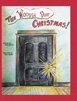 The Wooden Door Christmas by Berdan, Diana