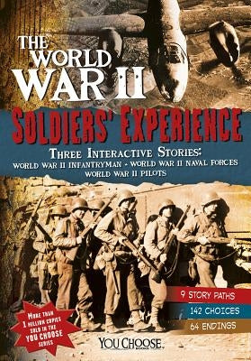 The World War II Soldiers' Experience by Raum, Elizabeth