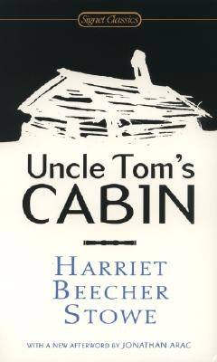 Uncle Tom's Cabin by Stowe, Harriet Beecher