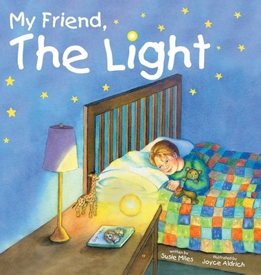 My Friend, The Light by Miles, Susie