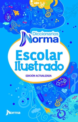 Diccionario Escolar Ilustrado by Moreno &#193;ngel, Mart&#237;n