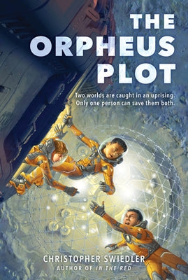 The Orpheus Plot by Swiedler, Christopher