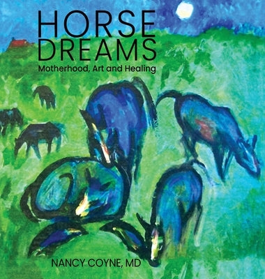 Horse Dreams by Coyne, Nancy