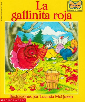 La Gallinita Roja (the Little Red Hen) by McQueen, Lucinda