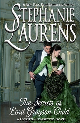 The Secrets of Lord Grayson Child by Laurens, Stephanie