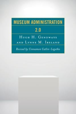 Museum Administration 2.0 by Catlin-Legutko, Cinnamon