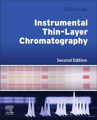 Instrumental Thin-Layer Chromatography by Poole, Colin