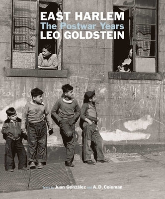East Harlem: The Postwar Years by Goldstein, Leo