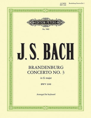 Brandenburg Concerto No. 3 in G Bwv 1048 (Arranged for Piano) by Bach, Johann Sebastian