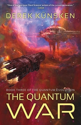 The Quantum War by K&#252;nsken, Derek