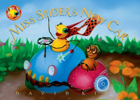 Miss Spider's New Car: 25th Anniversary Edition by Kirk, David