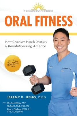 Oral Fitness by Ueno, Jeremy K.
