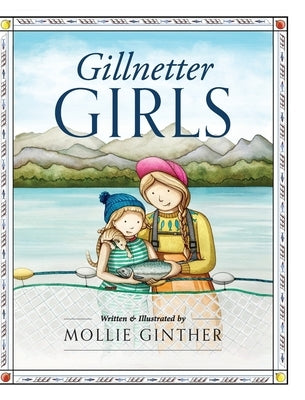 Gillnetter Girls by Ginther, Mollie