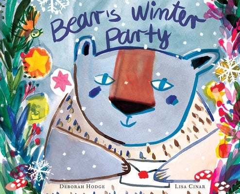 Bear's Winter Party by Hodge, Deborah