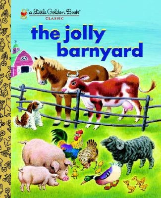 The Jolly Barnyard by North Bedford, Annie