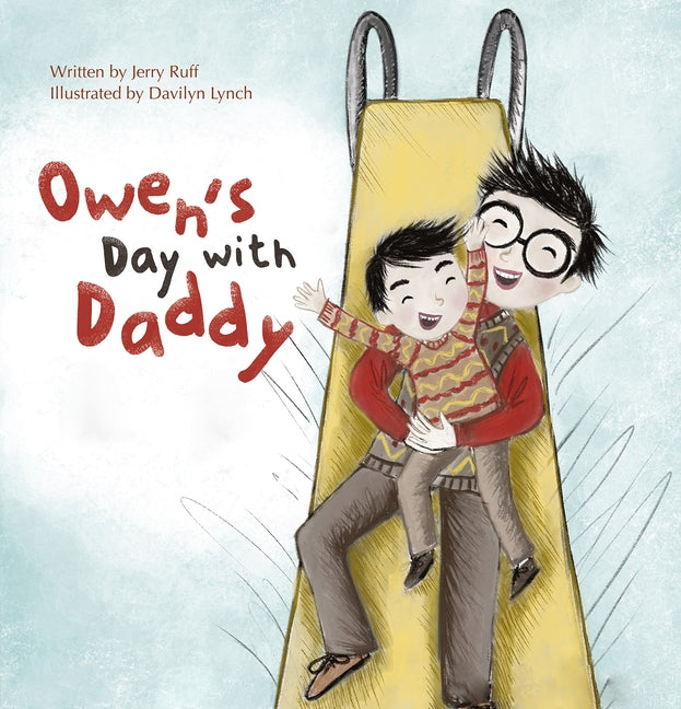Owen's Day with Daddy by Ruff, Jerry