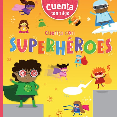 Cuenta Con Superhéroes (Counting with Superheroes) by Wood, John