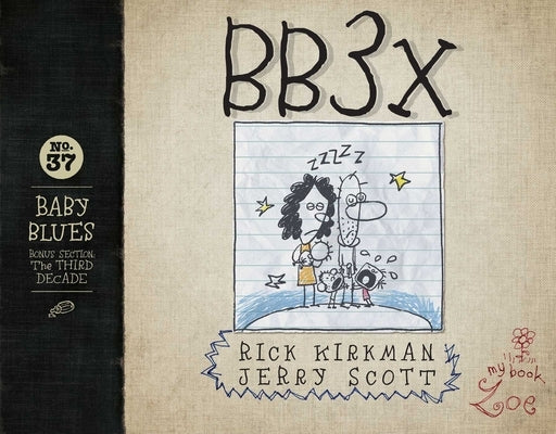 Bb3x, 37: Baby Blues: The Third Decade by Kirkman, Rick