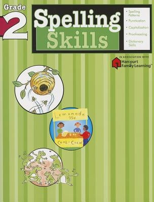 Spelling Skills: Grade 2 (Flash Kids Harcourt Family Learning) by Flash Kids
