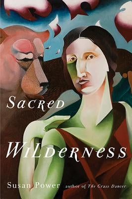 Sacred Wilderness by Power, Susan