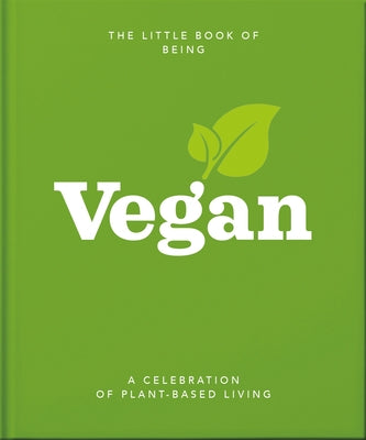 The Little Book of Being Vegan by Hippo, Orange