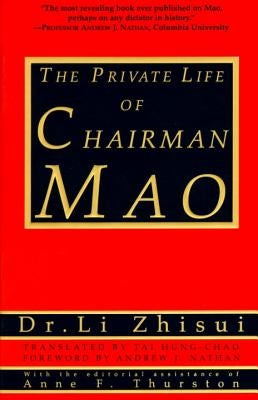 The Private Life of Chairman Mao by Zhi-Sui, Li