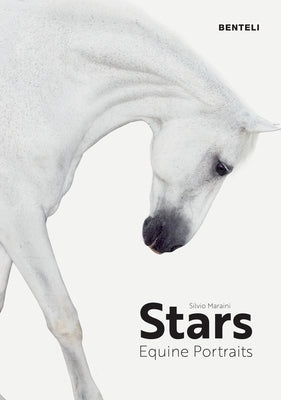 Stars: Equine Portraits by Maraini, Silvio