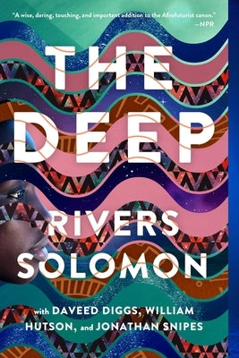 The Deep by Solomon, Rivers