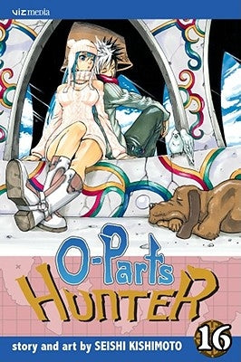 O-Parts Hunter, Vol. 16 by Kishimoto, Seishi